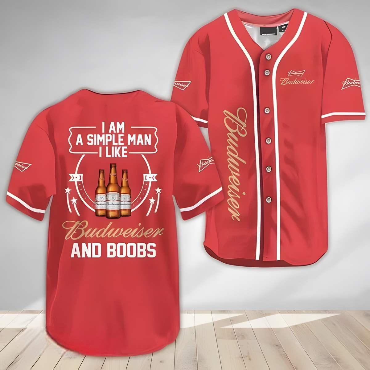 I Am Simple Man I Like Budweiser And Boobs Baseball Jersey