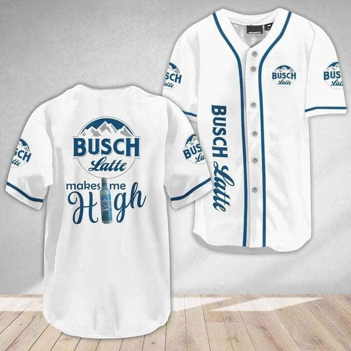 Make Me High Busch Latte Baseball Jersey Gift For Beer Lovers