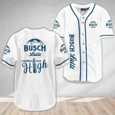 Make Me High Busch Latte Baseball Jersey Gift For Beer Lovers