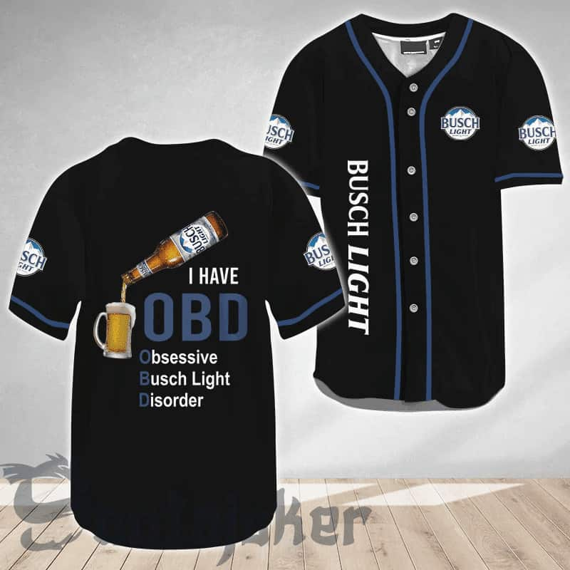 I Have OBD Obsessive Disorder Busch Light Baseball Jersey Beer Lovers Gift