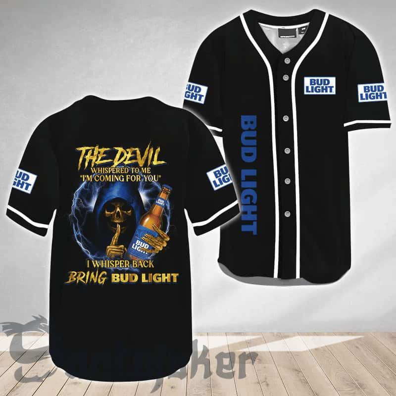 The Devil Bring Bud Light Beer Baseball Jersey I'm Coming For You