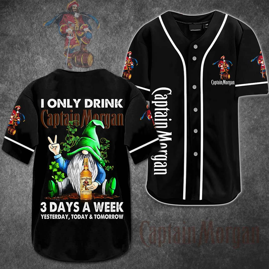 I Only Drink 3 Days A Week Captain Morgan Baseball Jersey Gift For Rum Lovers