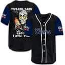 Laugh Cry Take Coors Banquet Beer Baseball Jersey I Kill You Laugh Cry Take Coors Banquet Beer Baseball Jersey I Kill You