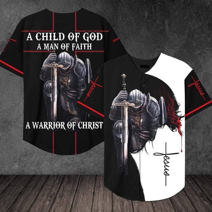 Jesus Baseball Jersey A Child Of God A Man Of Faith A Warrior Of Christ