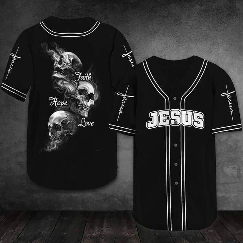 Black Jesus Baseball Jersey Faith Hope Love Smoke Skull