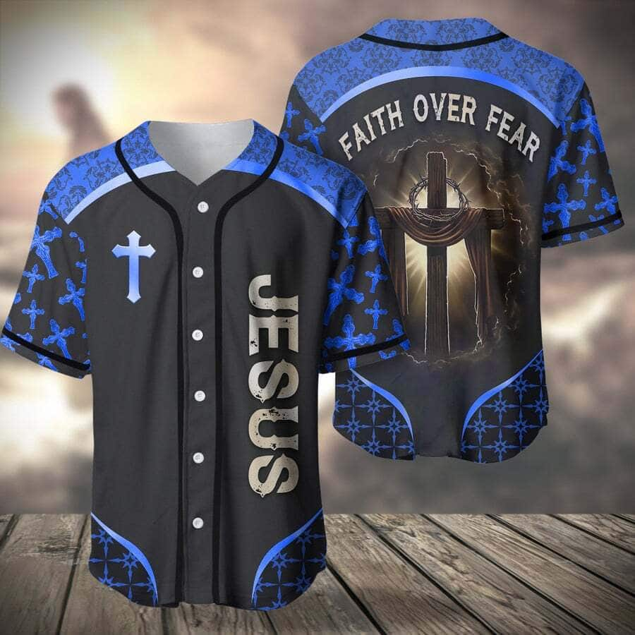 Blue Jesus Baseball Jersey Faith Over Fear