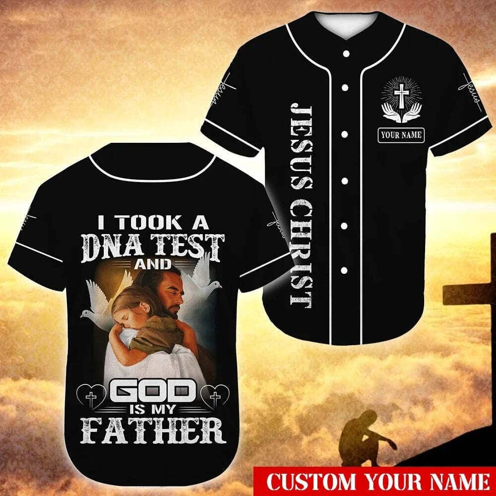 Jesus Baseball Jersey Personalized I Took A DNA Test And God Is My Father Custom Name