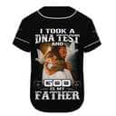 Jesus Baseball Jersey Personalized I Took A DNA Test And God Is My Father Custom Name