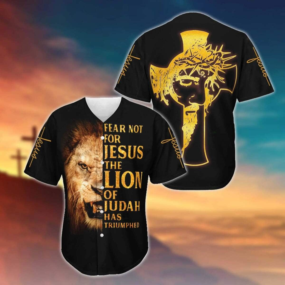 Fear Not For Jesus The Lion Of Judah Has Triumphed Baseball Jersey Christian Gift For Dad