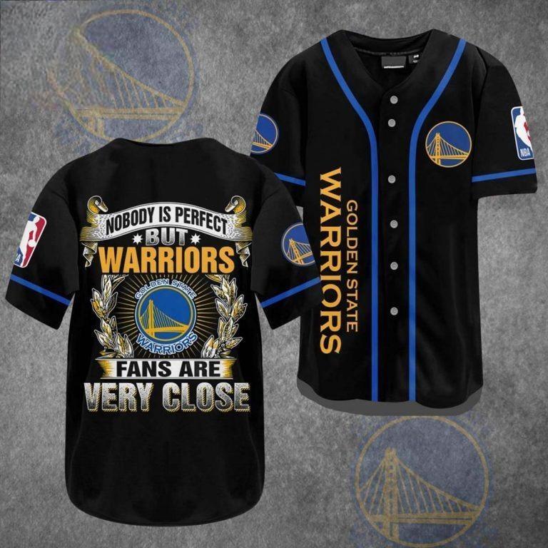 Golden State Warriors Fans Are Very Close Baseball Jersey Gift For Him