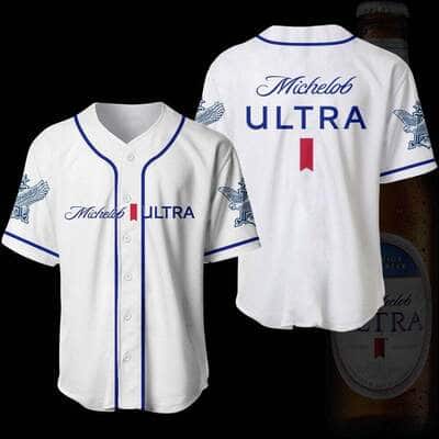 Basic White Michelob ULTRA Baseball Jersey Gift For Beer Drinkers Basic White Michelob ULTRA Baseball Jersey Gift For Beer Drinkers