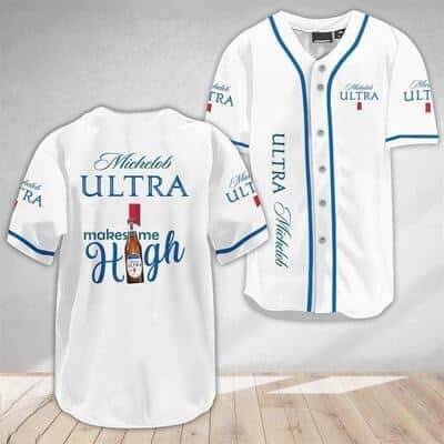 Michelob ULTRA Beer Make Me High Baseball Jersey Michelob ULTRA Beer Make Me High Baseball Jersey