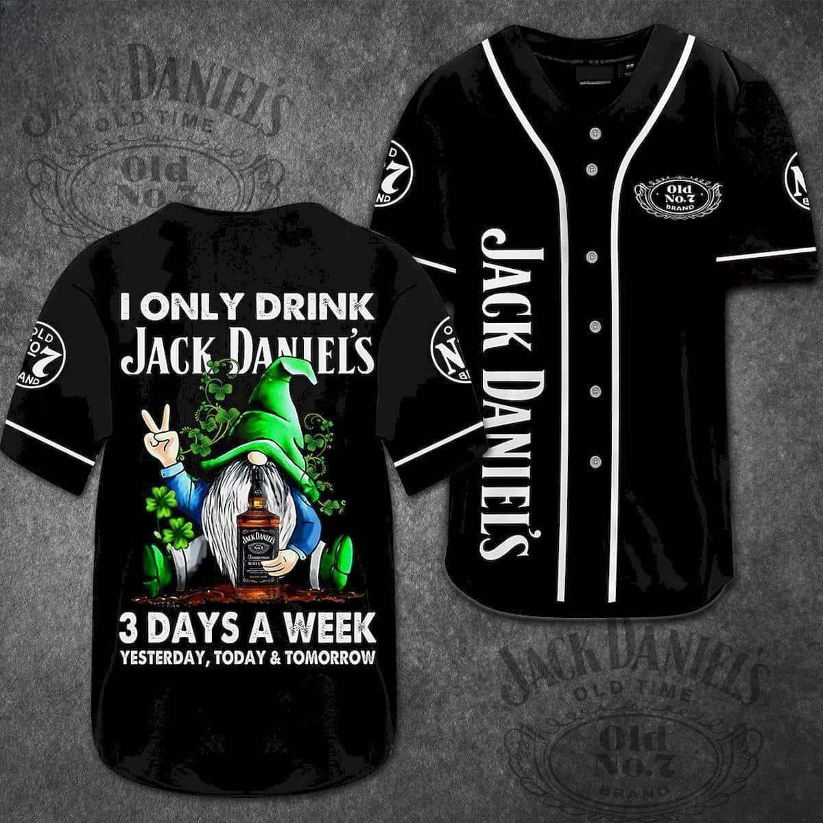 Funny Gnome I Only Drink 3 Days A Week Jack Daniels Baseball Jersey