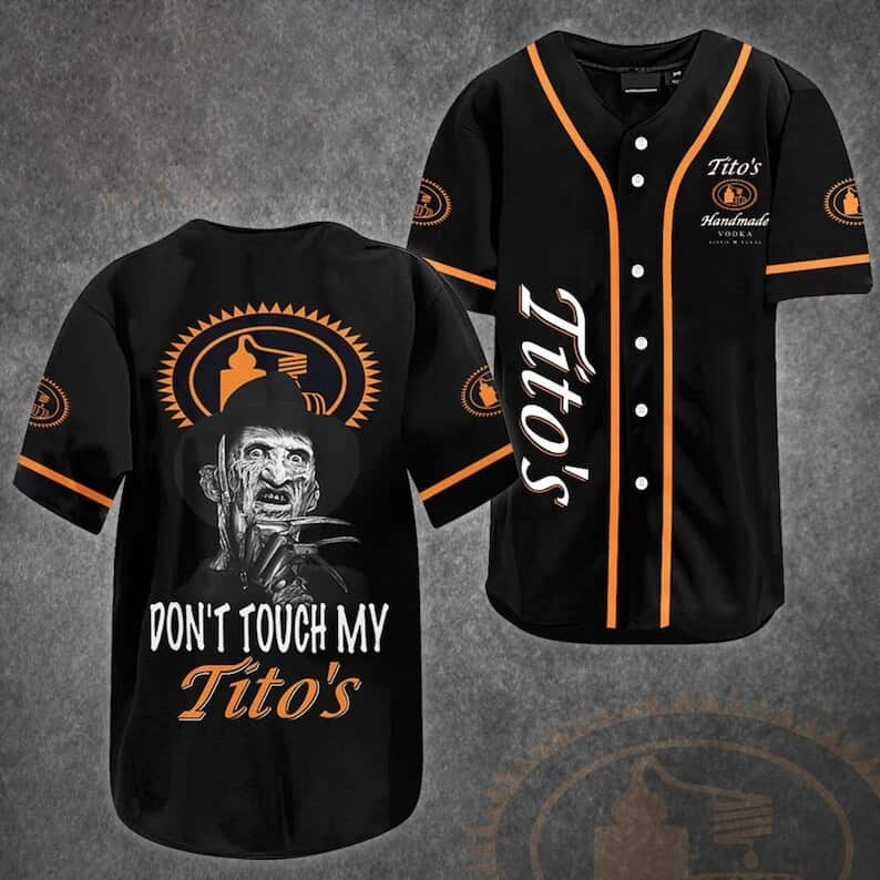 Don't Touch My Tito's Baseball Jersey Gift For Vodka Lovers Freddy Krueger