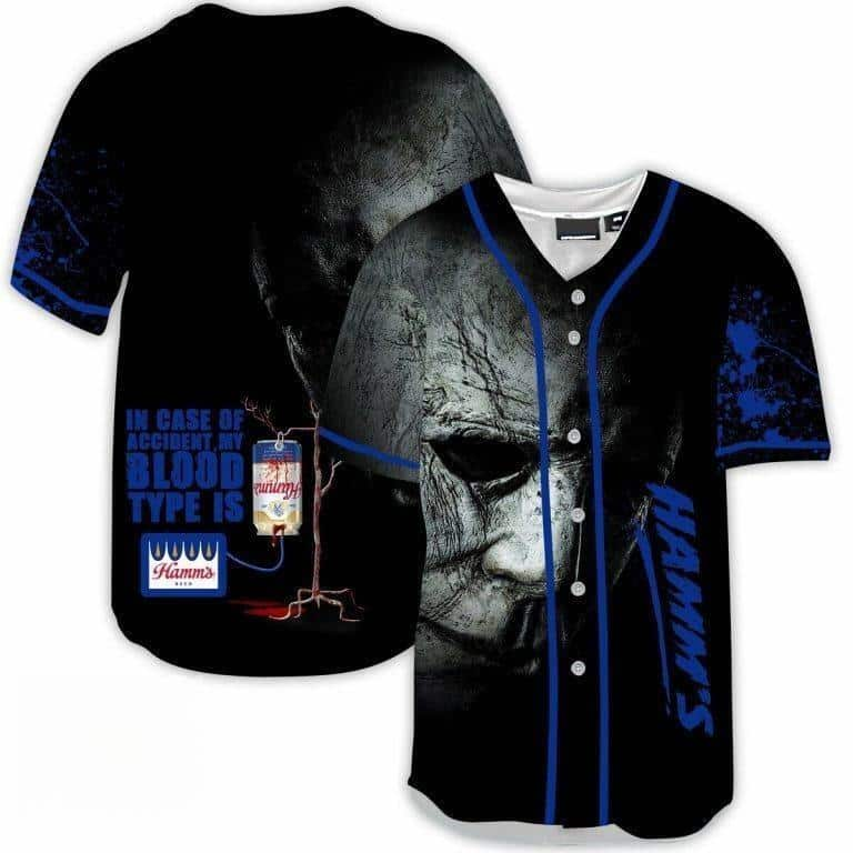 Michael Myers In Case Of Accident My Blood Type Is Hamm’s Beer Baseball Jersey