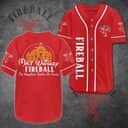 Fireball Baseball Jersey Malt Whiskey The Happiest Drink On Earth Fireball Baseball Jersey Malt Whiskey The Happiest Drink On Earth