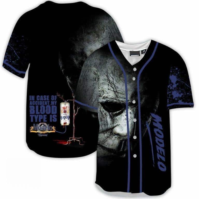 Michael Myers In Case Of Accident My Blood Type Is Modelo Beer Baseball Jersey