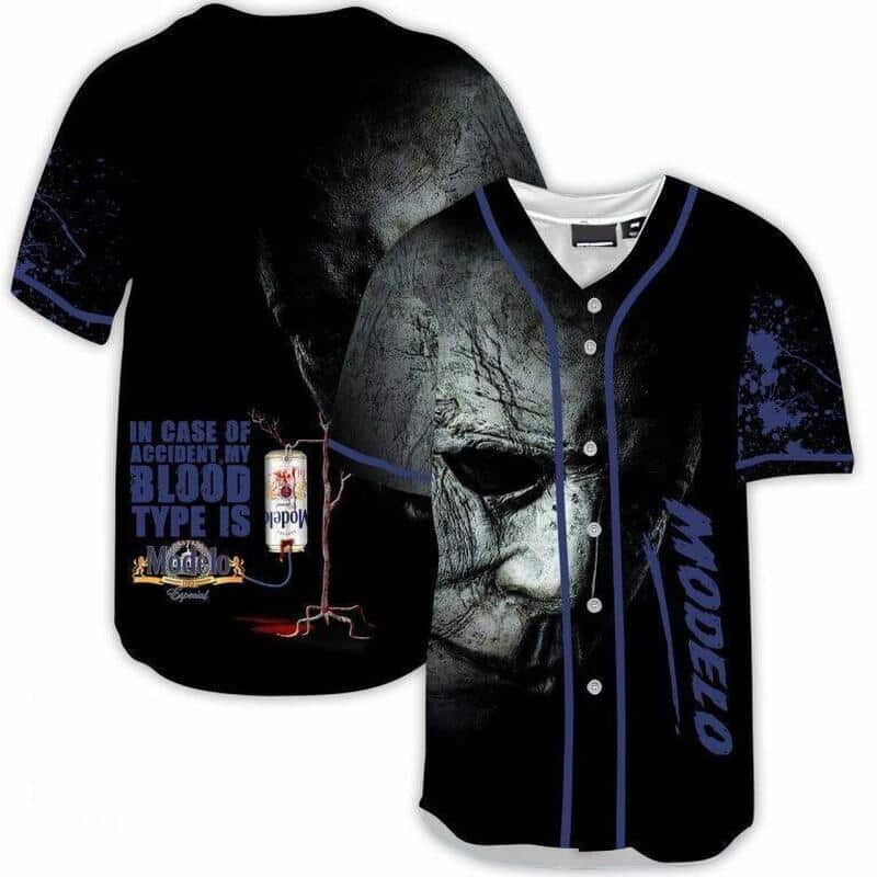 Michael Myers In Case Of Accident My Blood Type Is Modelo Beer Baseball Jersey Michael Myers In Case Of Accident My Blood Type Is Modelo Beer Baseball Jersey
