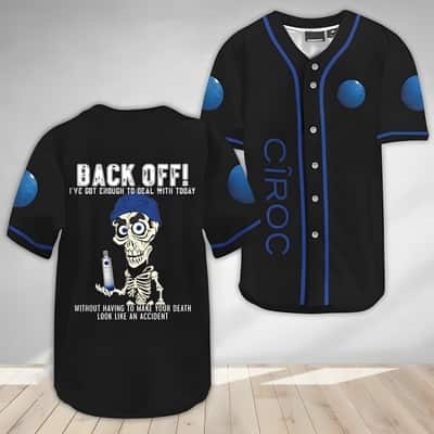 Achmed Back Off With Ciroc Vodka Baseball Jersey Gift For Sporty Husband Achmed Back Off With Ciroc Vodka Baseball Jersey Gift For Sporty Husband