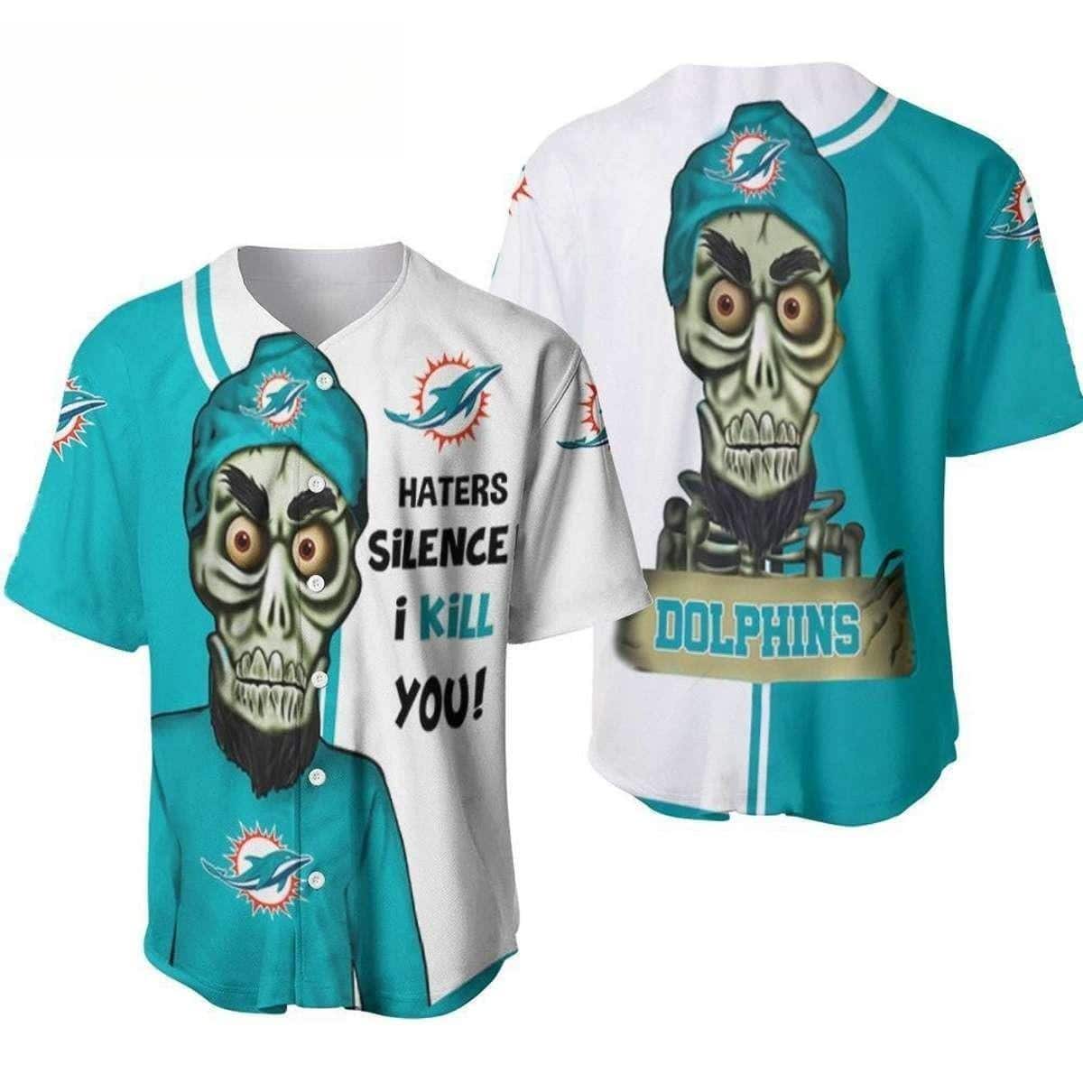 NFL Miami Dolphins Baseball Jersey Haters Silence I Kill You NFL Miami Dolphins Baseball Jersey Haters Silence I Kill You