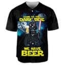 Star Wars Darth Vader Baseball Jersey Come To The Dark Side We Have Beer