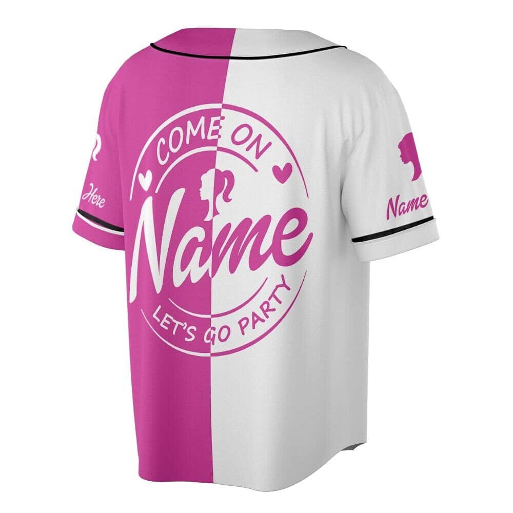 Custom Name Barbie Baseball Jersey Come On Let's Go Party Custom Name Barbie Baseball Jersey Come On Let's Go Party