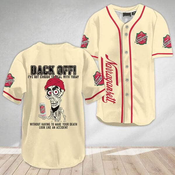 Achmed Back Off With Narragansett Baseball Jersey Gift For Beer Lovers Achmed Back Off With Narragansett Baseball Jersey Gift For Beer Lovers