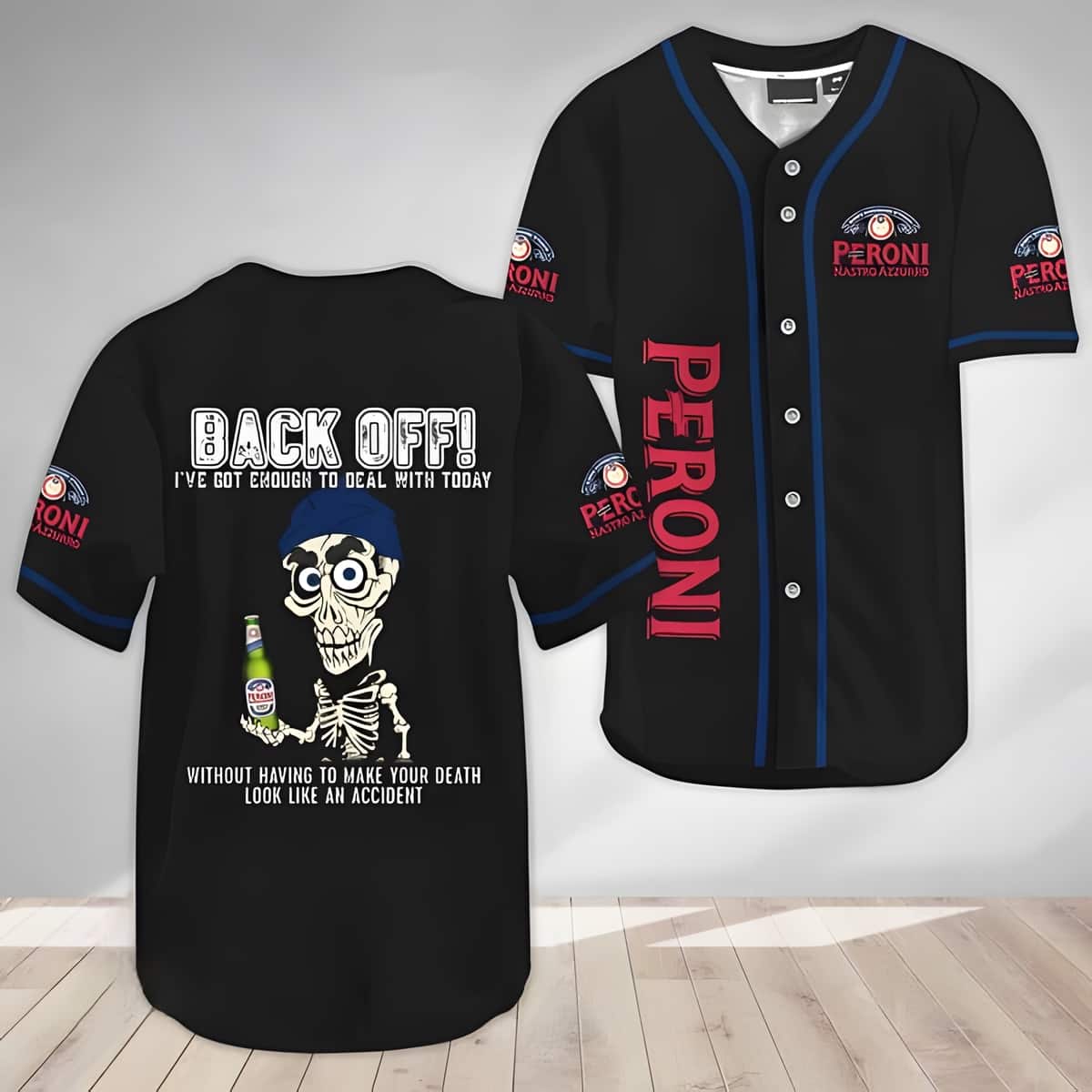 Black Achmed Back Off With Peroni Baseball Jersey Gift For Beer Drinkers Black Achmed Back Off With Peroni Baseball Jersey Gift For Beer Drinkers