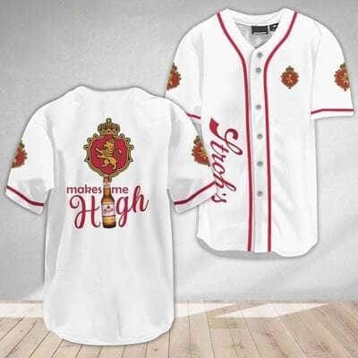 Stroh's Baseball Jersey Makes Me High Sports Gift For Him Stroh's Baseball Jersey Makes Me High Sports Gift For Him