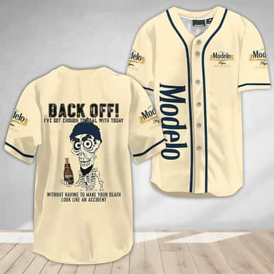 Achmed Back Off With Modelo Baseball Jersey Gift For Him Achmed Back Off With Modelo Baseball Jersey Gift For Him
