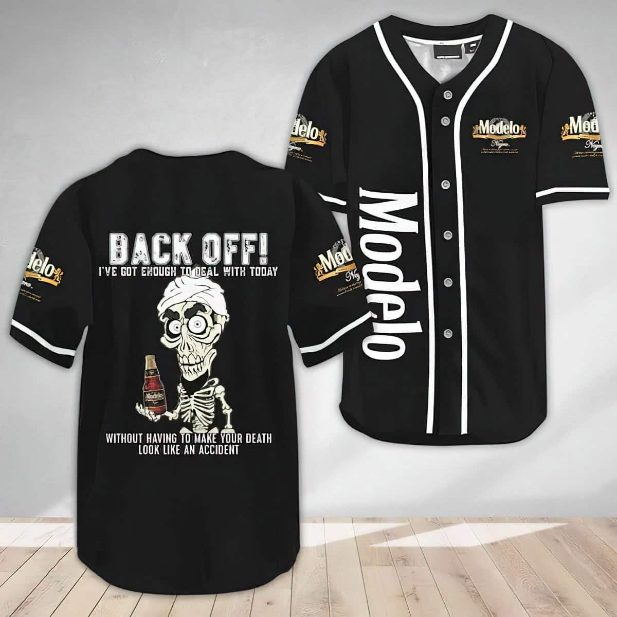 Achmed Back Off With Modelo Baseball Jersey Gift For Him Achmed Back Off With Modelo Baseball Jersey Gift For Him