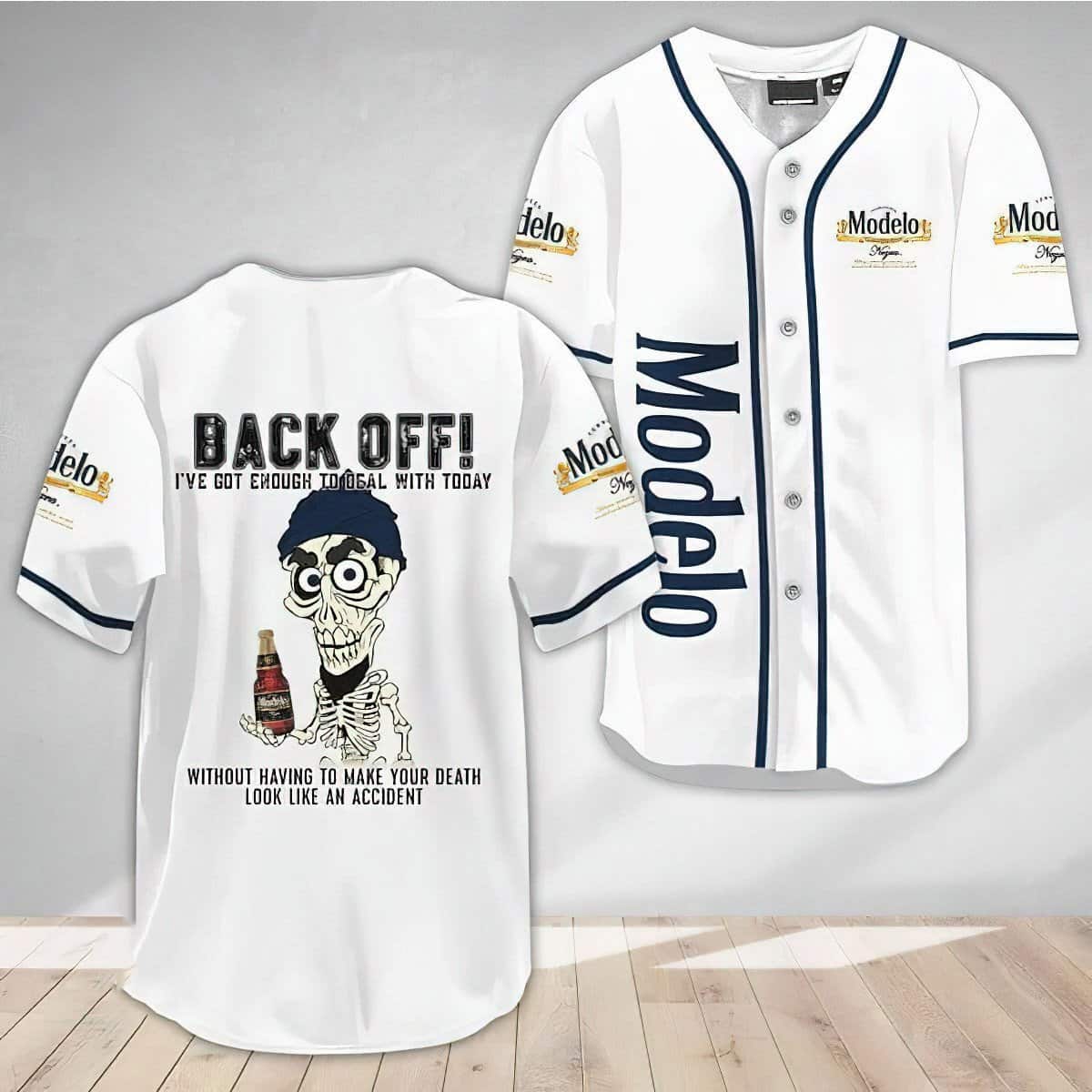 Achmed Back Off With Modelo Baseball Jersey Gift For Him Achmed Back Off With Modelo Baseball Jersey Gift For Him