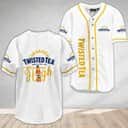 Twisted Tea Hard Iced Tea Makes Me High Baseball Jersey