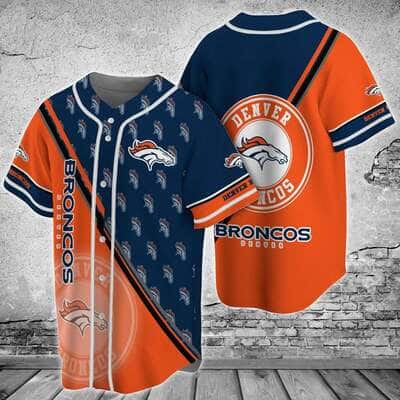NFL Denver Broncos Baseball Jersey Football Gift For Players NFL Denver Broncos Baseball Jersey Football Gift For Players