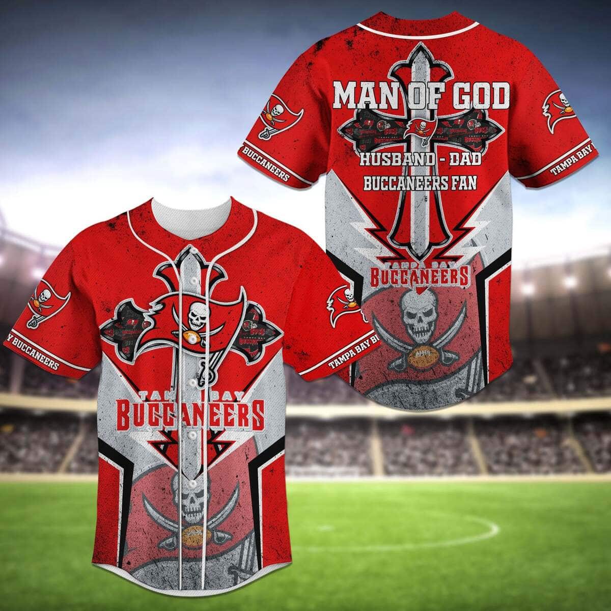 NFL Tampa Bay Buccaneers Baseball Jersey Man Of God Husband Dad Buccaneers Fan NFL Tampa Bay Buccaneers Baseball Jersey Man Of God Husband Dad Buccaneers Fan