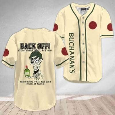 Achmed Back Off With Buchanan's Whiskey Baseball Jersey Gift For Him Achmed Back Off With Buchanan's Whiskey Baseball Jersey Gift For Him