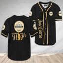 Jose Cuervo Baseball Jersey Makes Me High Gift For Him Jose Cuervo Baseball Jersey Makes Me High Gift For Him