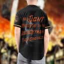 Halloween Michael Myers Baseball Jersey You Don't Believe In The Boogeyman