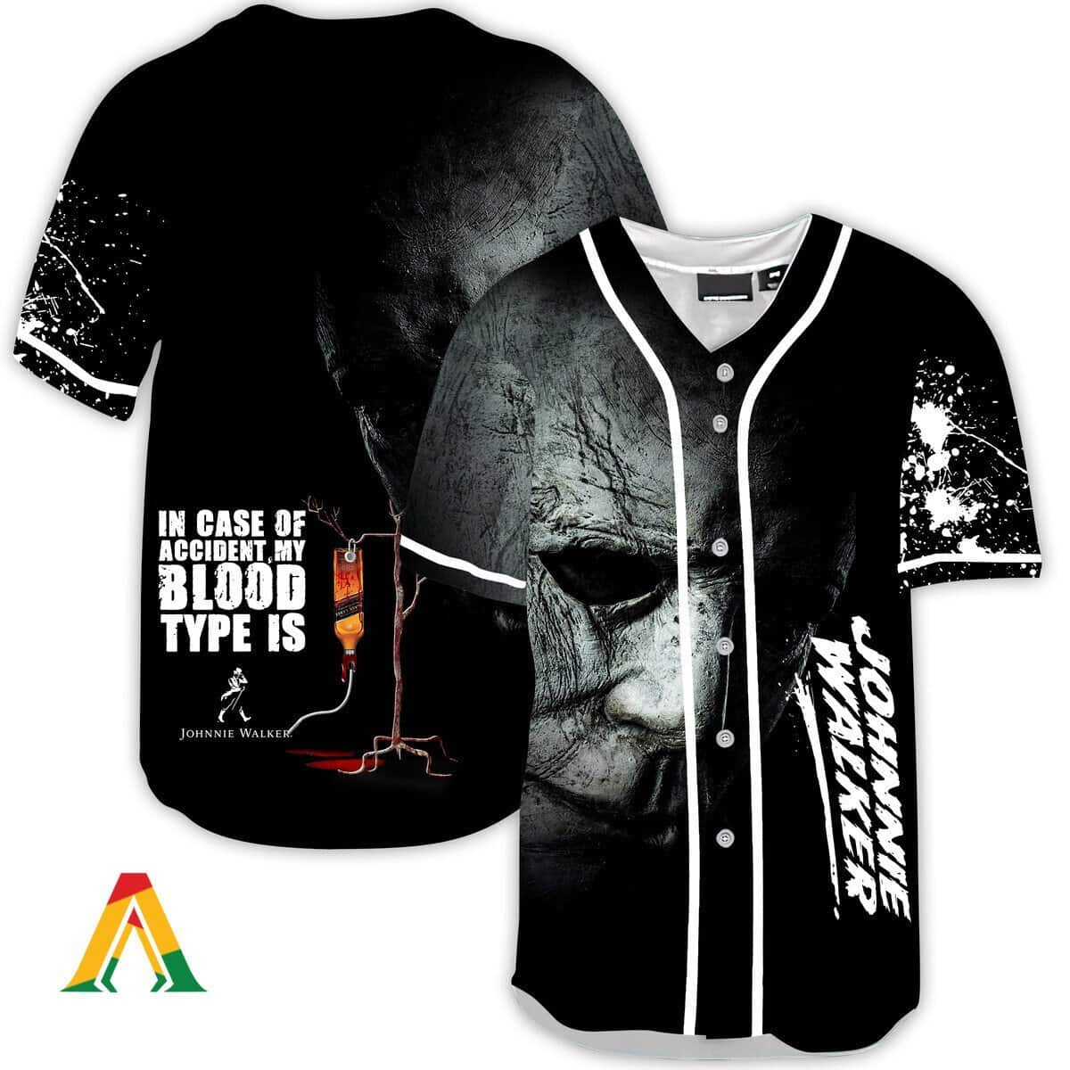 Halloween Horror Michael Myers In Case Of Accident My Blood Type Is Johnnie Walker Baseball Jersey